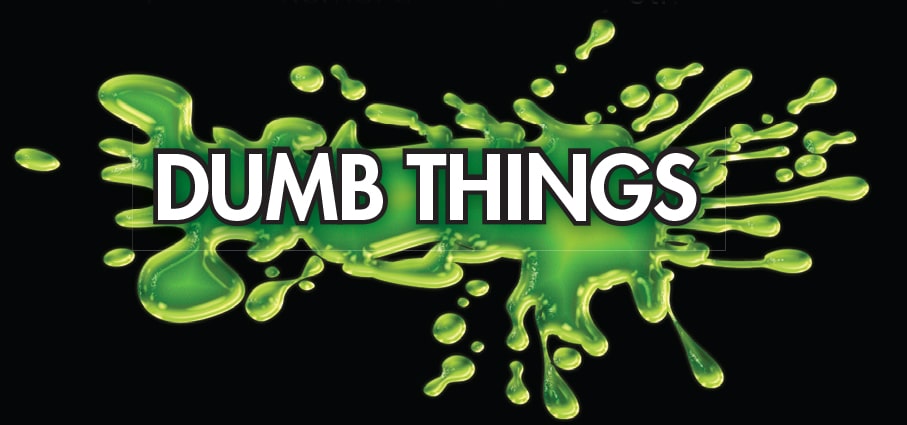 dumb-things
